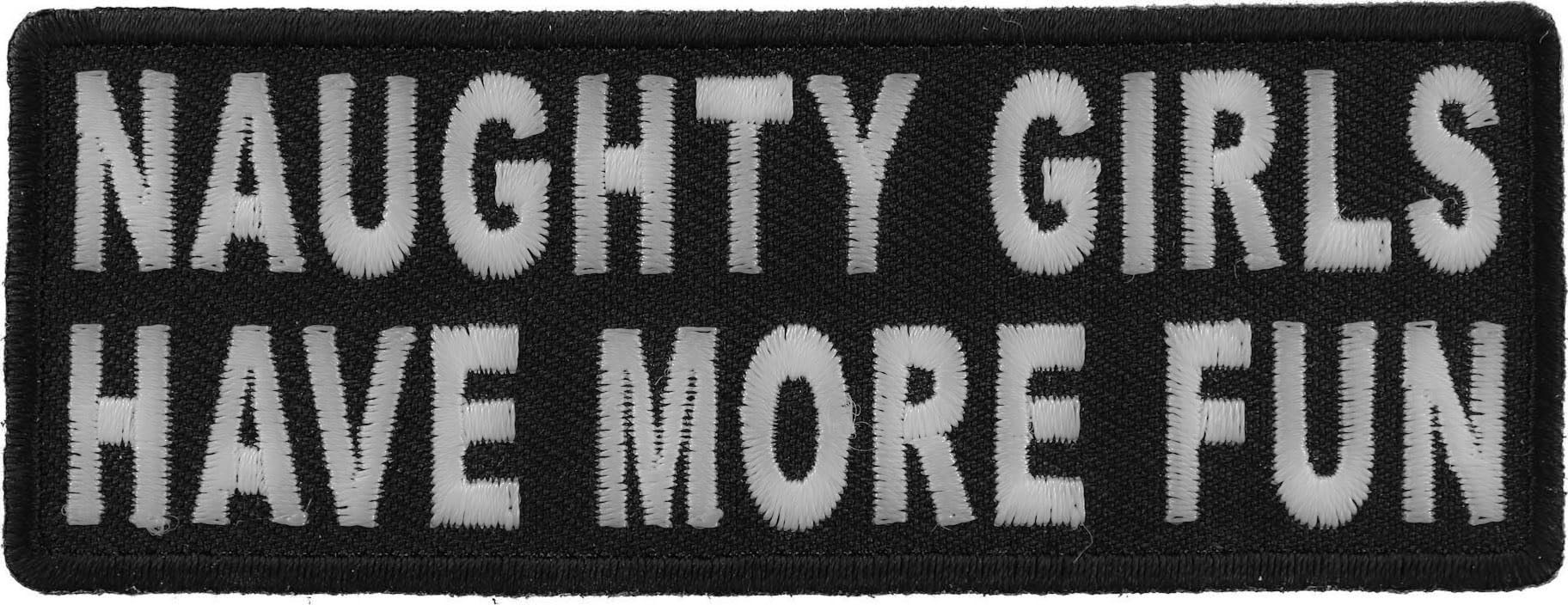 Naughty Girls Have More Fun Patch - Funny Iron-On Patches for Adults - Perfect for Jackets, Denim, Hats & DIY Crafts