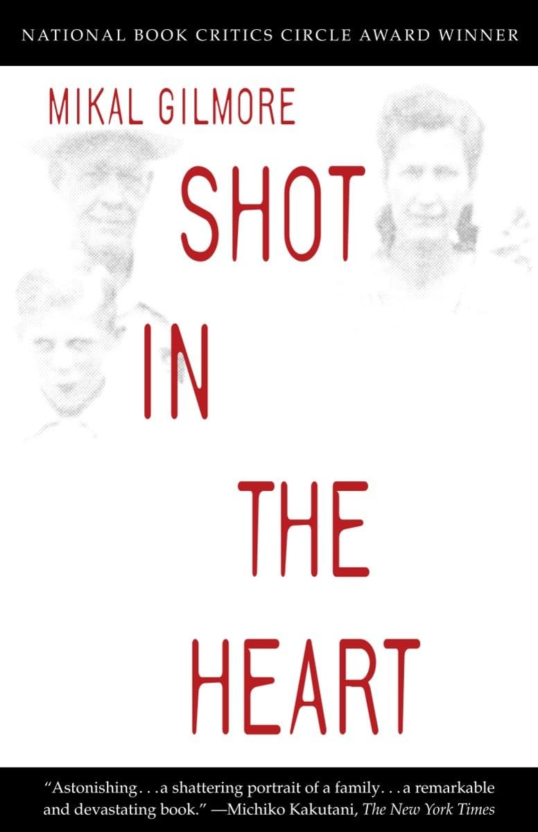 Shot in the Heart: National Book Critics Circle Award Winner - True Crime Memoir for Book Clubs & Literature Enthusiasts