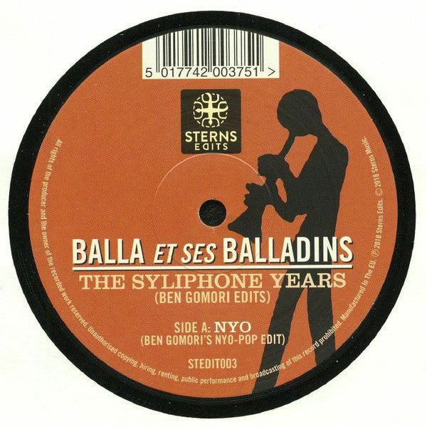 Balla Et Ses Balladins – The Syliphone Years (Ben Gomori Edits) | Sterns Edits STEDIT003 | Afrobeat Vinyl Record Collector's Edition | Perfect for DJ Sets, Music Collections & Retro Listening Parties