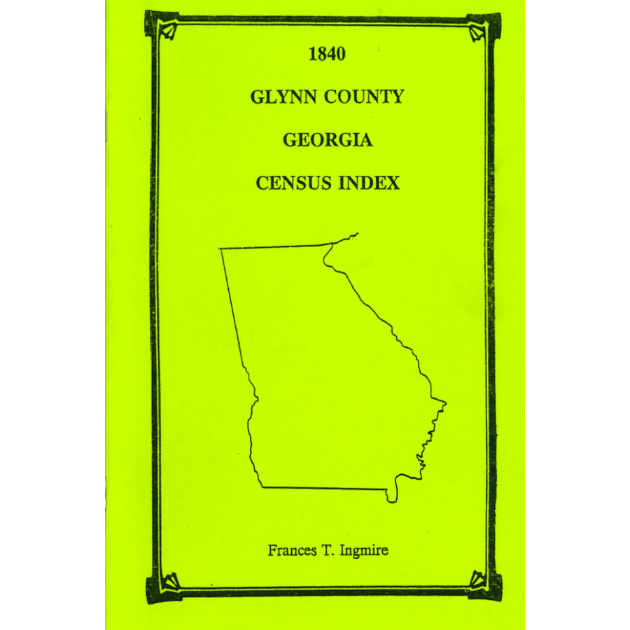 1840 Glynn County, Georgia Census Index - Genealogy Records & Family History Research for Ancestry Search and Historical Documentation