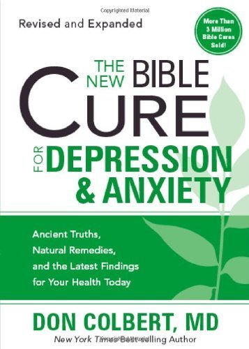 Bible Cure for Depression & Anxiety - Natural Remedies & Health Tips for Daily Wellness