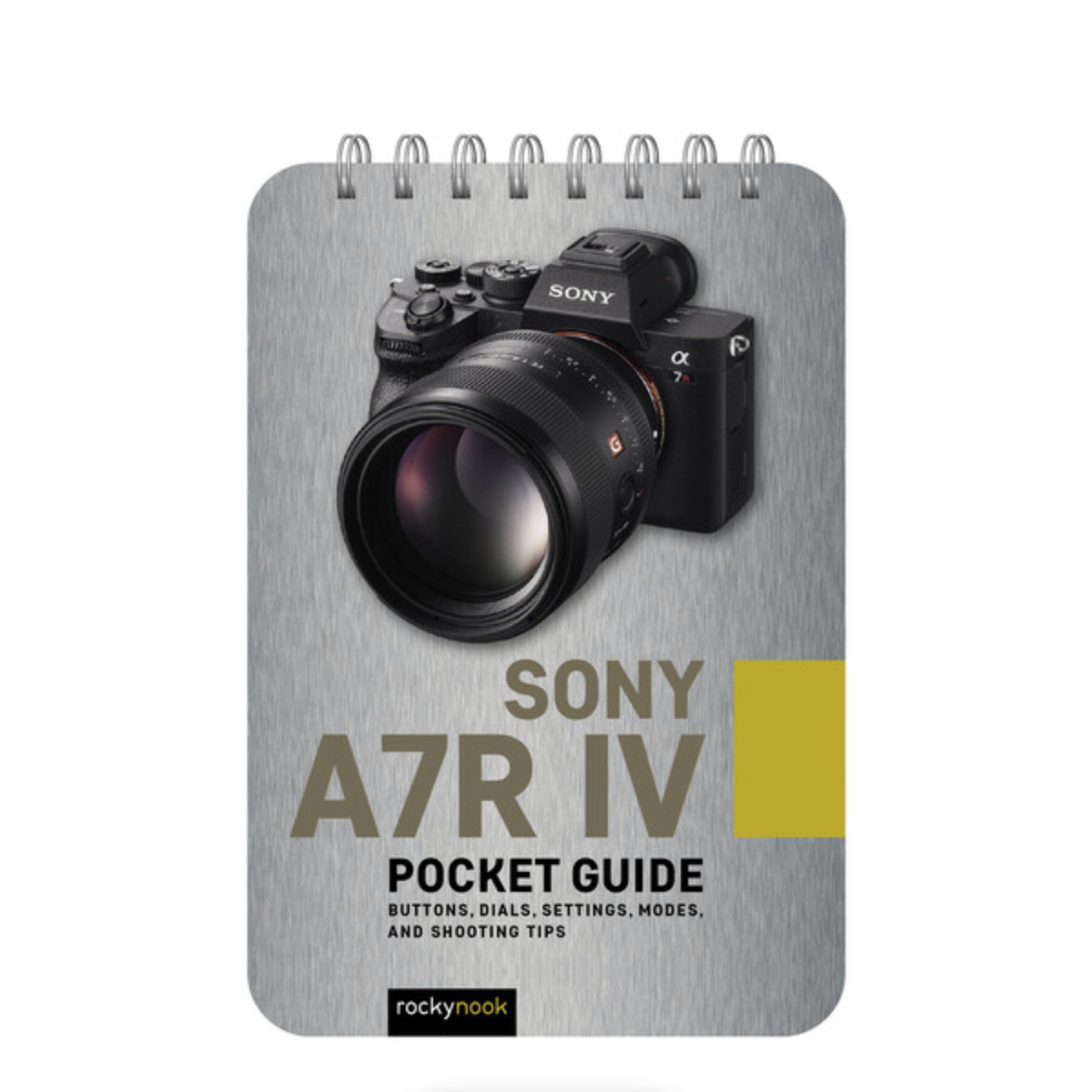 Sony a7R IV Camera Guide - Compact & Portable Photography Handbook for Travel, Street & Portrait Shooting