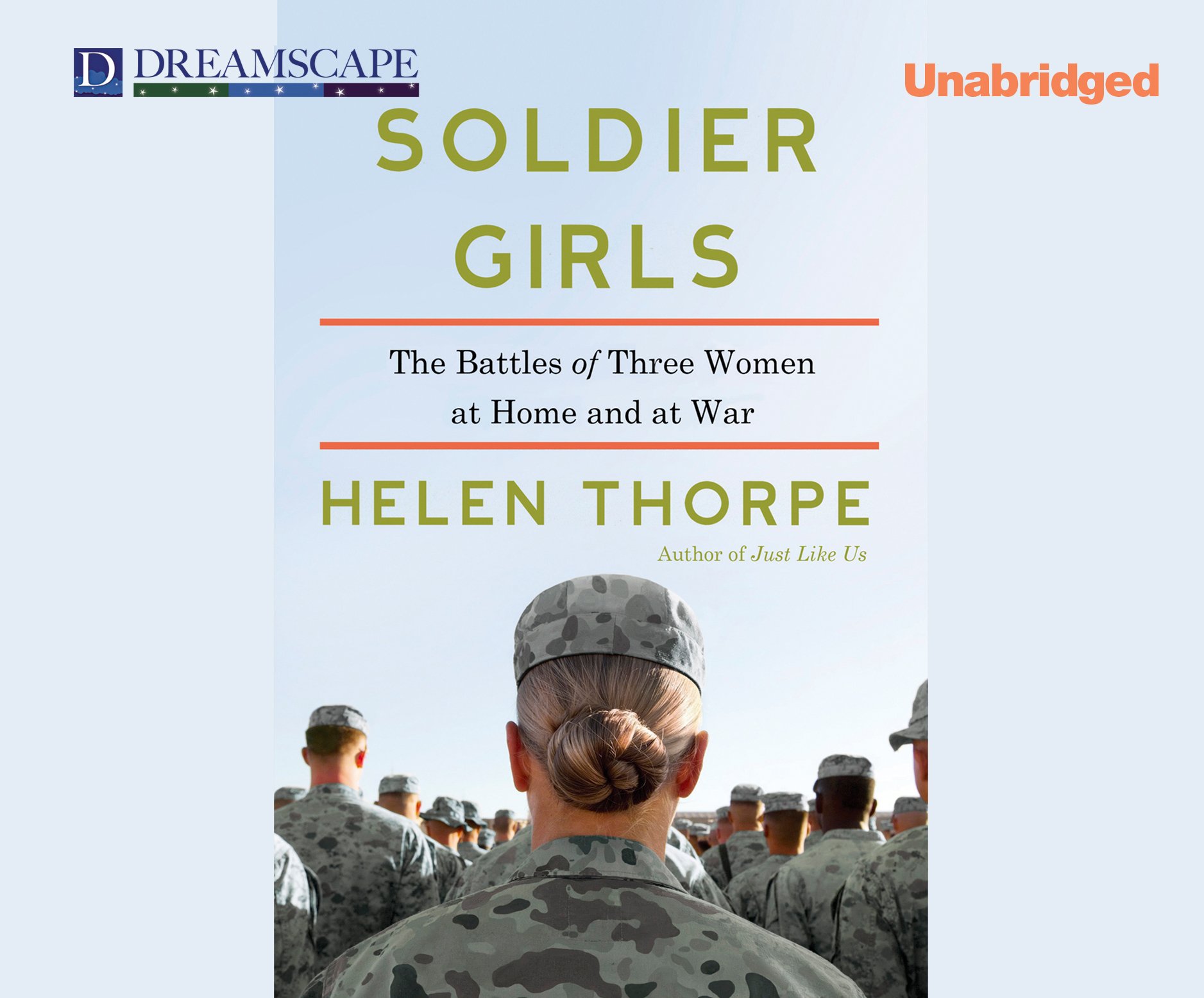 Brave Soldier Girls: Inspiring True Stories of Three Women in War and Homefront | Military Biographies & Women's History Books for Readers