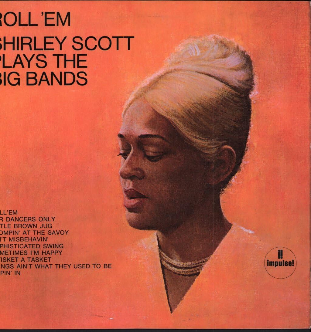 Shirley Scott Plays the Big Bands - Classic Jazz & Swing Music Album for Relaxation, Dinner Parties & Vintage Music Lovers