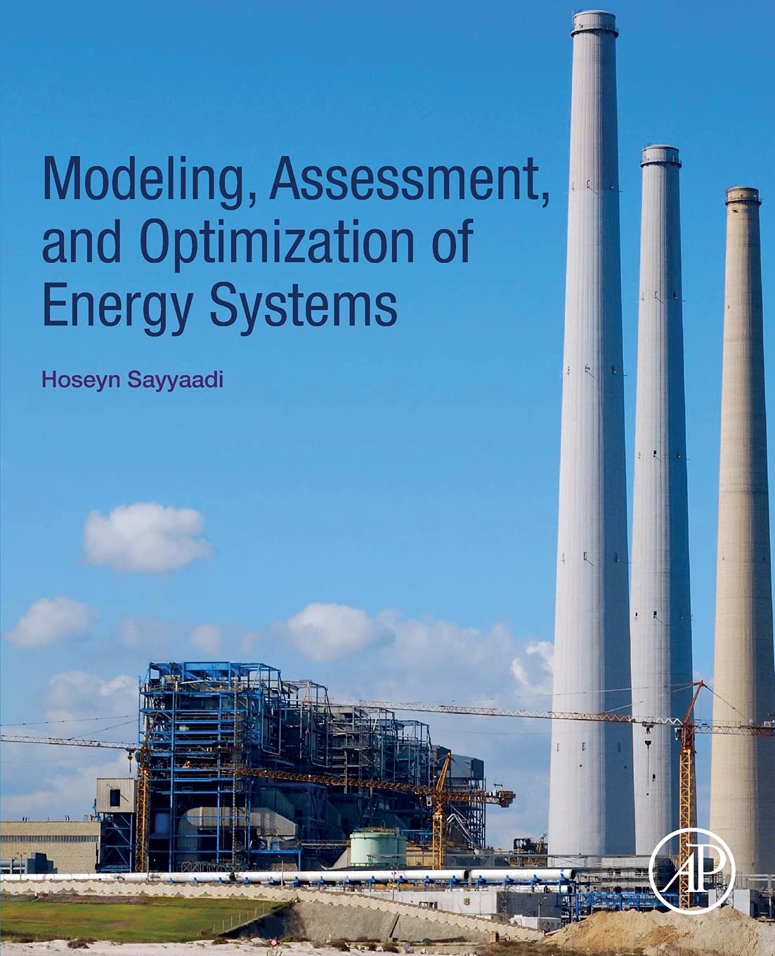 Energy Systems Modeling, Assessment & Optimization - Tools for Sustainable Power Management & Efficiency Analysis