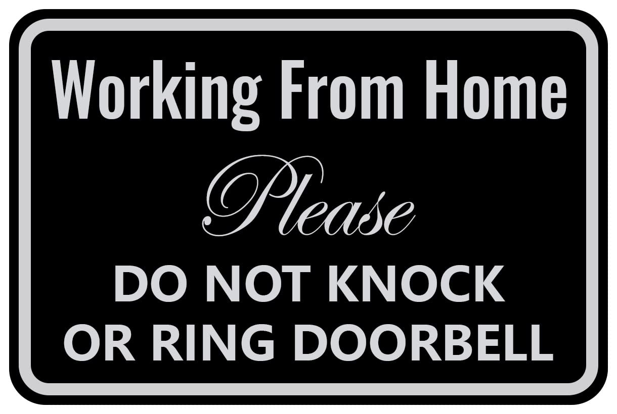 Work From Home Sign - Do Not Knock or Ring Doorbell - Essential Office Door Sign 12