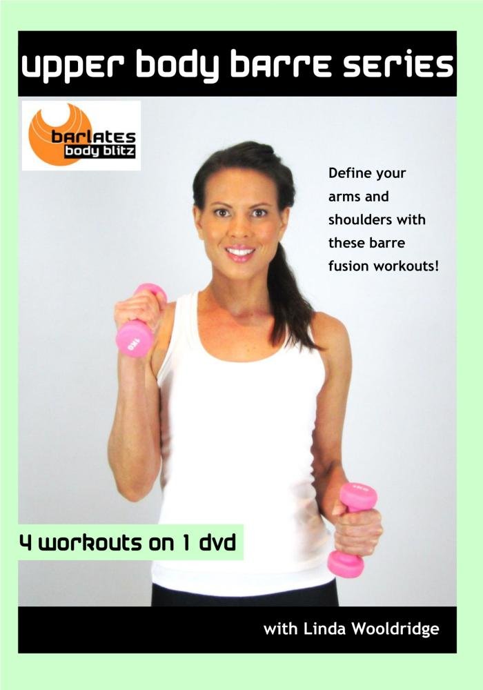 Barlates Body Blitz Upper Body Barre Series 4 Workout DVD - Tone & Strengthen Arms, Shoulders & Back | Home Fitness & Barre Exercise for Women