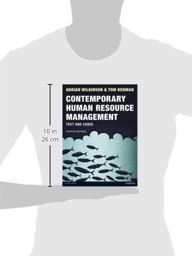 Contemporary Human Resource Management: Text & Cases - Essential HR Guide for Business Leaders & Students | Workplace Solutions & Case Studies