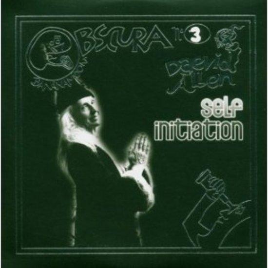 Daevid Allen Gong Self Initiation #3 - Spiritual Awakening & Meditation Music for Yoga, Relaxation & Mindfulness Practice