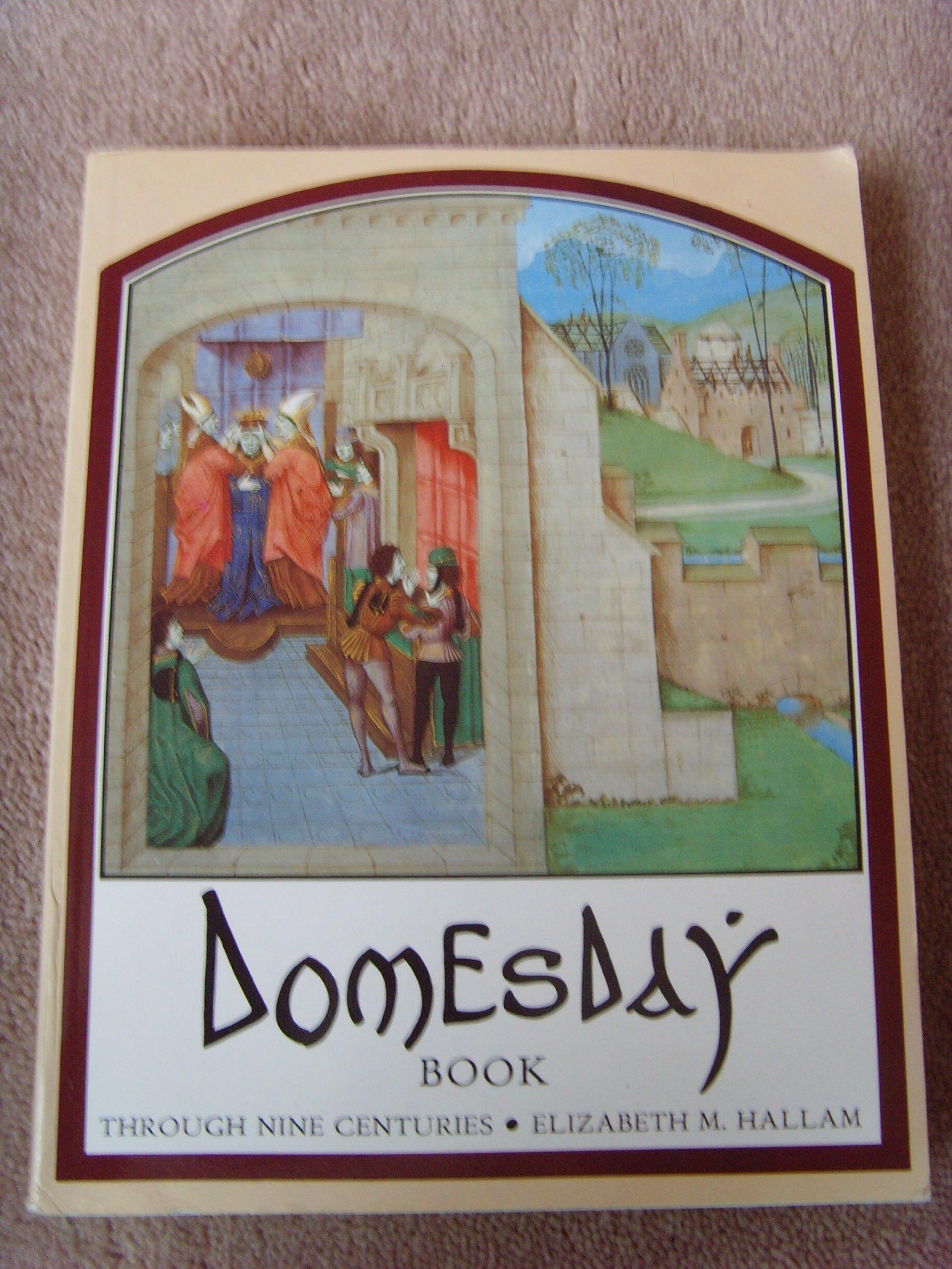 The Domesday Book: A Historical Journey Through Nine Centuries | Medieval England Research & Study Resource