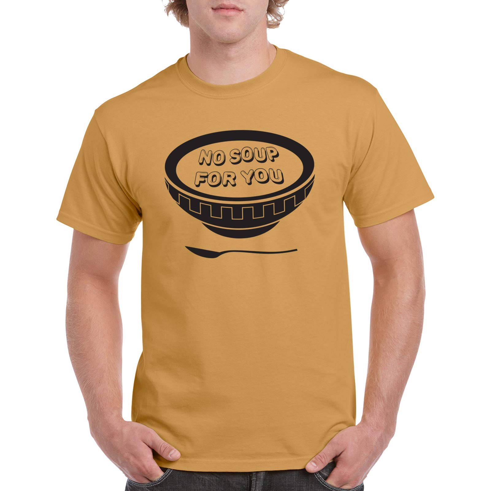 UGP Campus Apparel 'No Soup for You' Funny Seinfeld Quote T-Shirt - Small - Old Gold | Classic TV Show Comedy Gift for Fans | Perfect for Casual Wear, Cosplay & Pop Culture Events