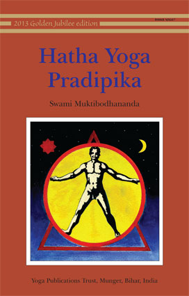 Hatha Yoga Pradipika - Ancient Yoga Guide Book for Beginners & Advanced Practitioners | Home Yoga Practice, Meditation & Spiritual Growth