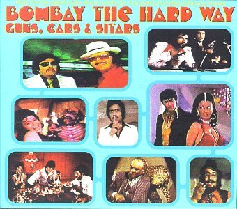 Bombay the Hard Way: Guns, Cars & Crime - Original Soundtrack (2002) | Perfect for Action Movie Fans & Crime Drama Lovers