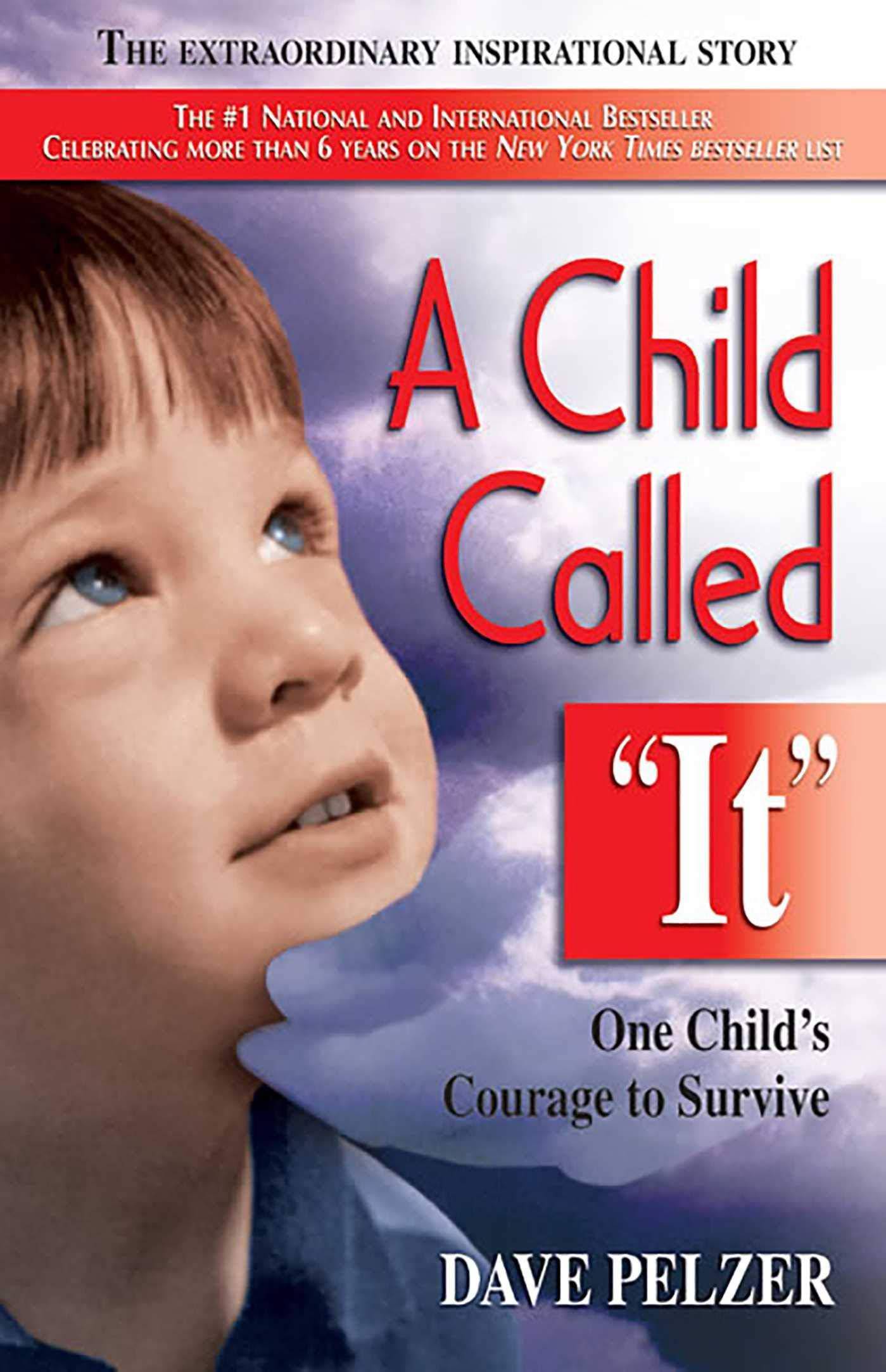 A Child Called It: One Child's Courage to Survive - Inspiring True Story of Child Abuse Survival & Resilience - Perfect for Book Clubs, Psychology Studies & Personal Growth