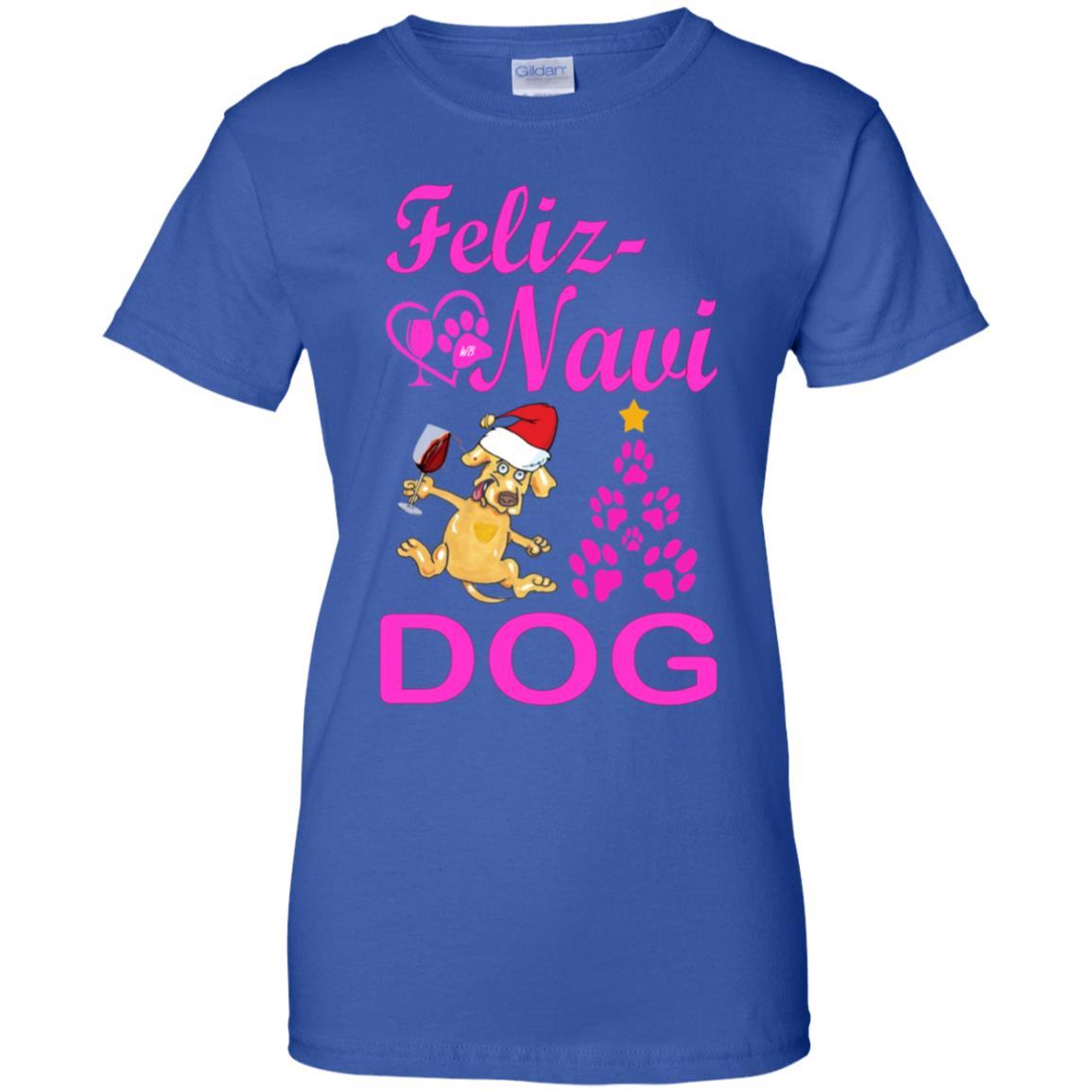 Feliz Navi Dog Christmas T-Shirt for Women - 100% Cotton Funny Holiday Tee - Perfect for Parties, Gifts & Festive Outfits