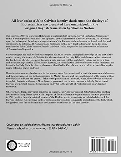 The Institutes of the Christian Religion: Complete & Unabridged 4-Book Set - Classic Christian Theology for Bible Study, Church History Research & Spiritual Growth