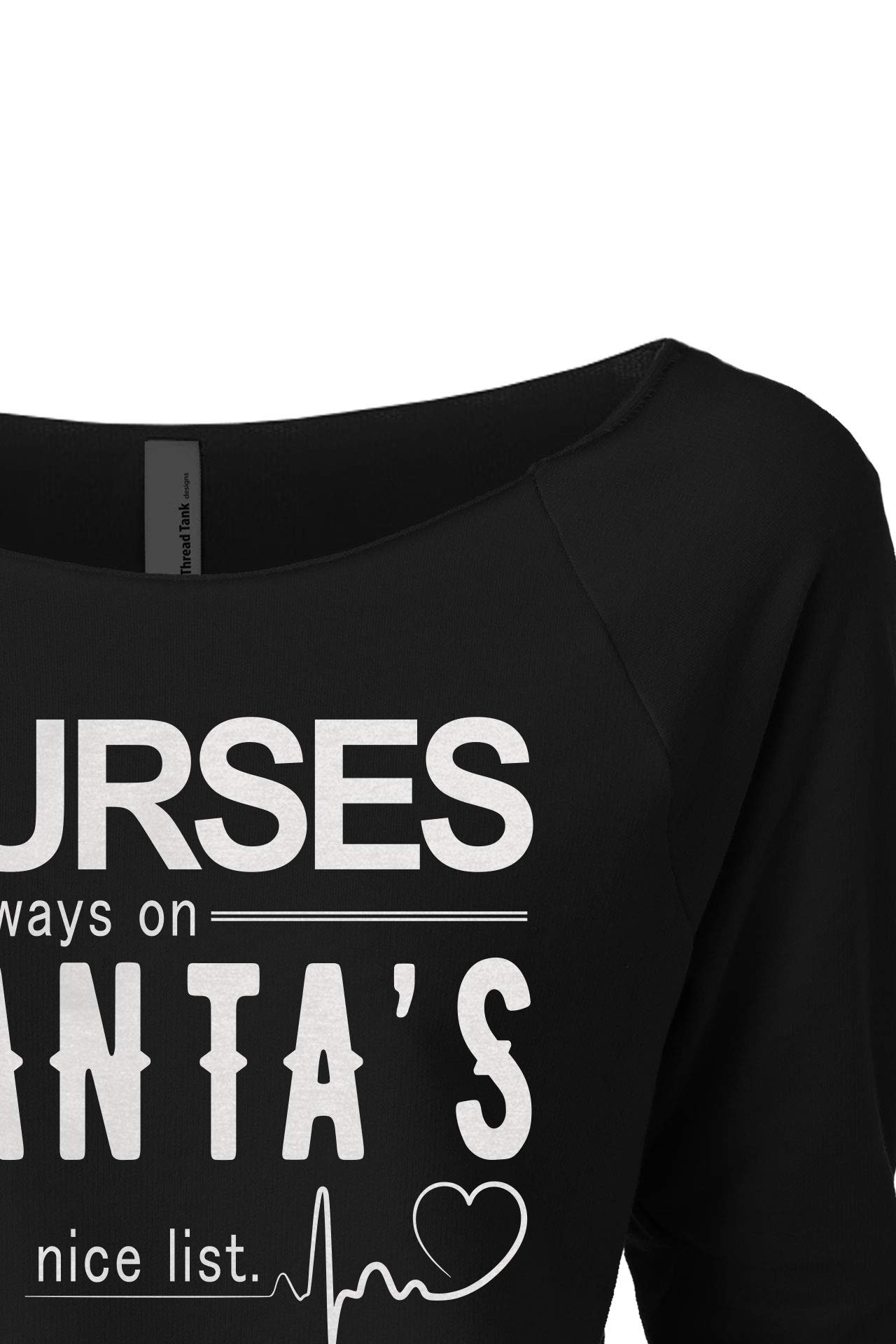 Women's Fashion Slouchy 3/4 Sleeve Raglan Lightweight Sweatshirt - 'Nurses Are Always On Santa's Nice List' Graphic Tee | Comfortable Casual Pullover for Nurses, Christmas Gifts & Everyday Wear