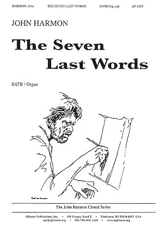 The Seven Last Words of Christ - Inspiring Christian Book for Bible Study, Reflection & Spiritual Growth - Perfect for Lent, Easter & Personal Devotion
