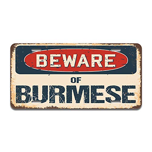 Beware of Burmese
