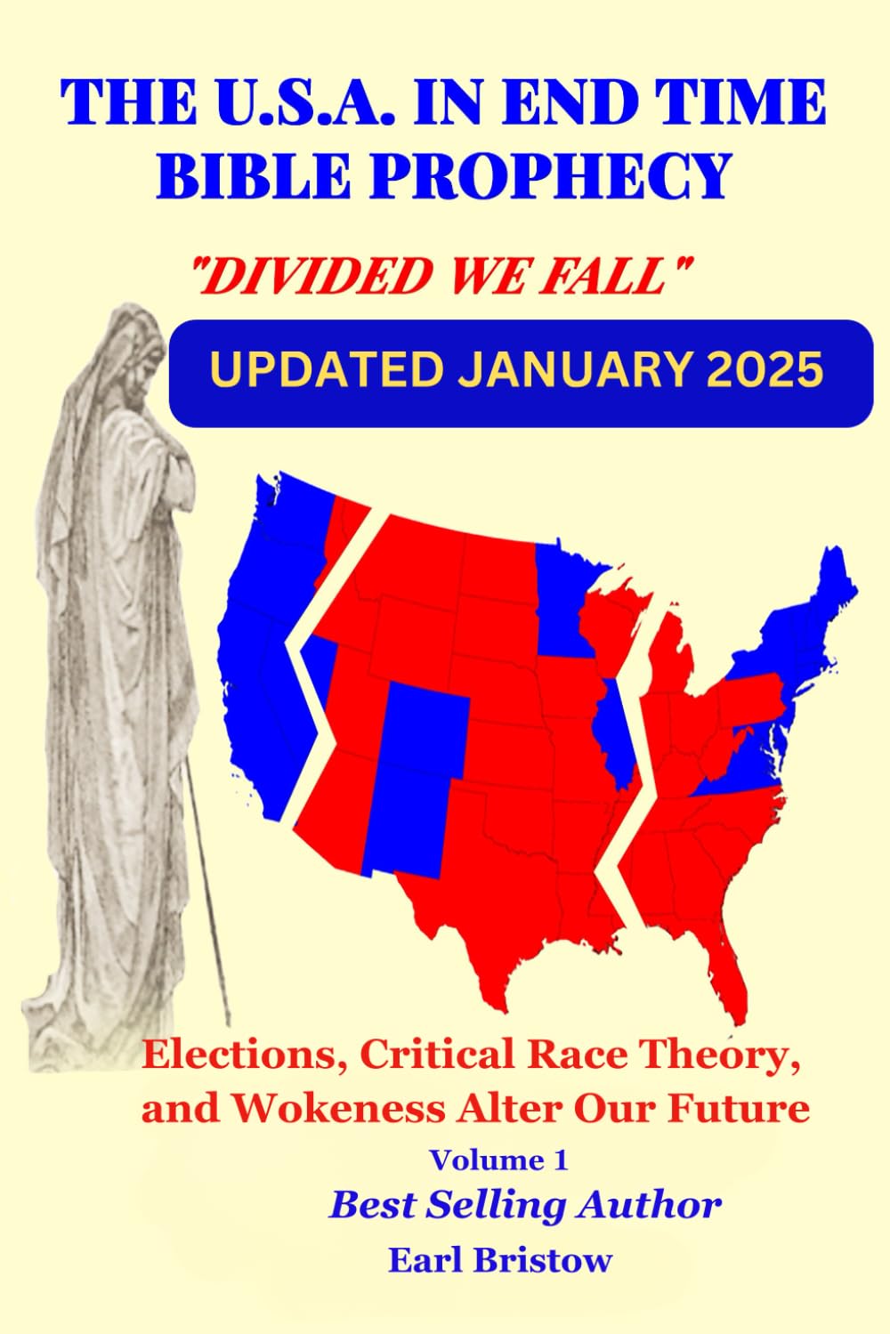 USA in End Times Bible Prophecy: Elections, Critical Race Theory & Wokeness Shaping Our Future - Christian Eschatology Study Guide for Faith-Based Discussions