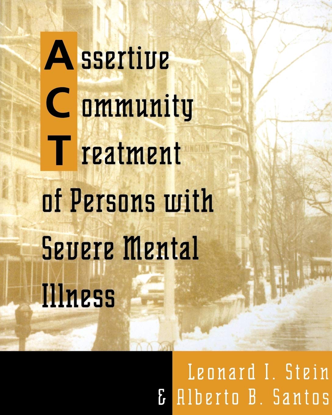 Assertive Community Treatment for Severe Mental Illness - Effective Mental Health Support & Therapy | Home & Community Care Solutions