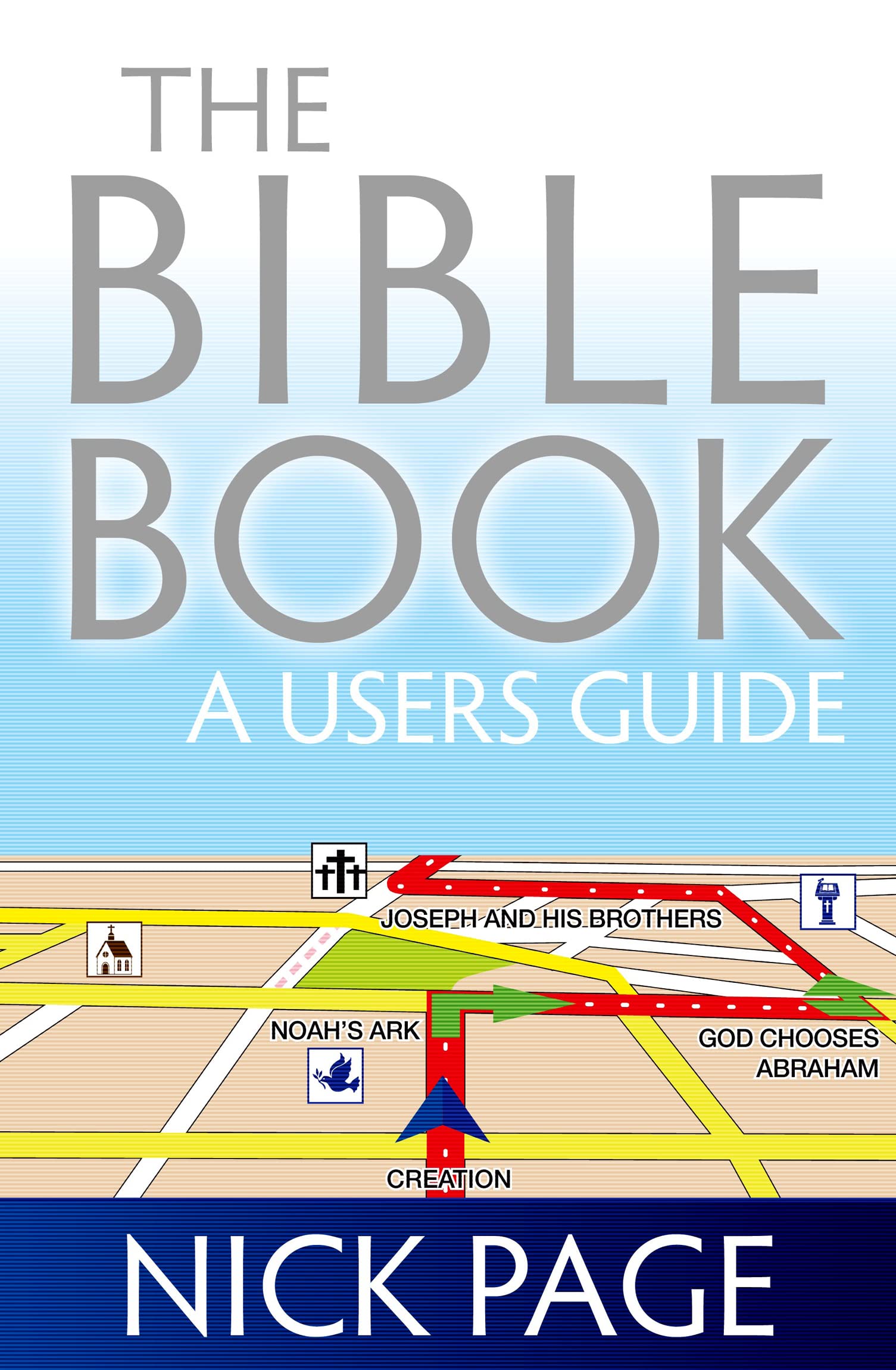 The Bible Book: A Complete User's Guide for Study, Worship & Spiritual Growth | Perfect for Personal Devotion, Bible Study Groups & Church Services