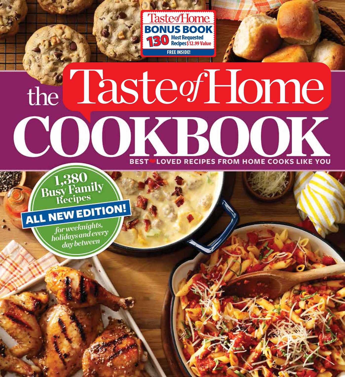 Taste of Home Cookbook 4th Edition with Bonus Recipes - Best American Family Cooking Guide for Home Chefs | Perfect for Weeknight Dinners, Holiday Meals & Potlucks
