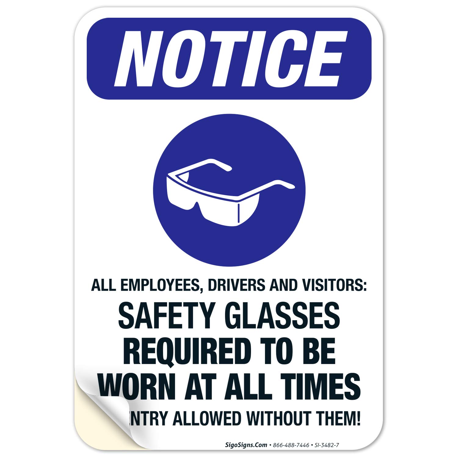 OSHA Compliant Safety Glasses Required Sign - 10x7 Inches, 4 Mil Vinyl Decal for All Employees & Visitors | Weatherproof, UV Protected, Long-Lasting | Made in USA | Ideal for Construction Sites, Factories & Workplaces