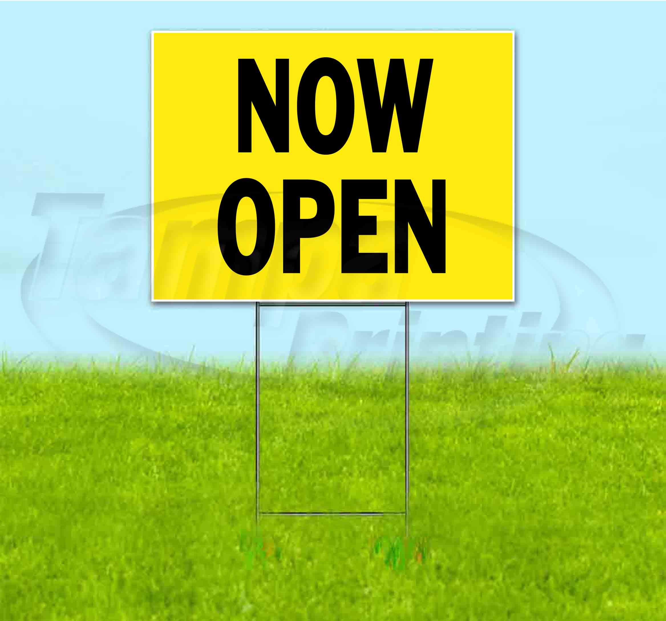 Now Open 18x24 Inch Yard Sign with Metal Step Stake - Bulk Discounts & Multi-Packs Available - Perfect for Business Advertising, Grand Openings & Real Estate Signs