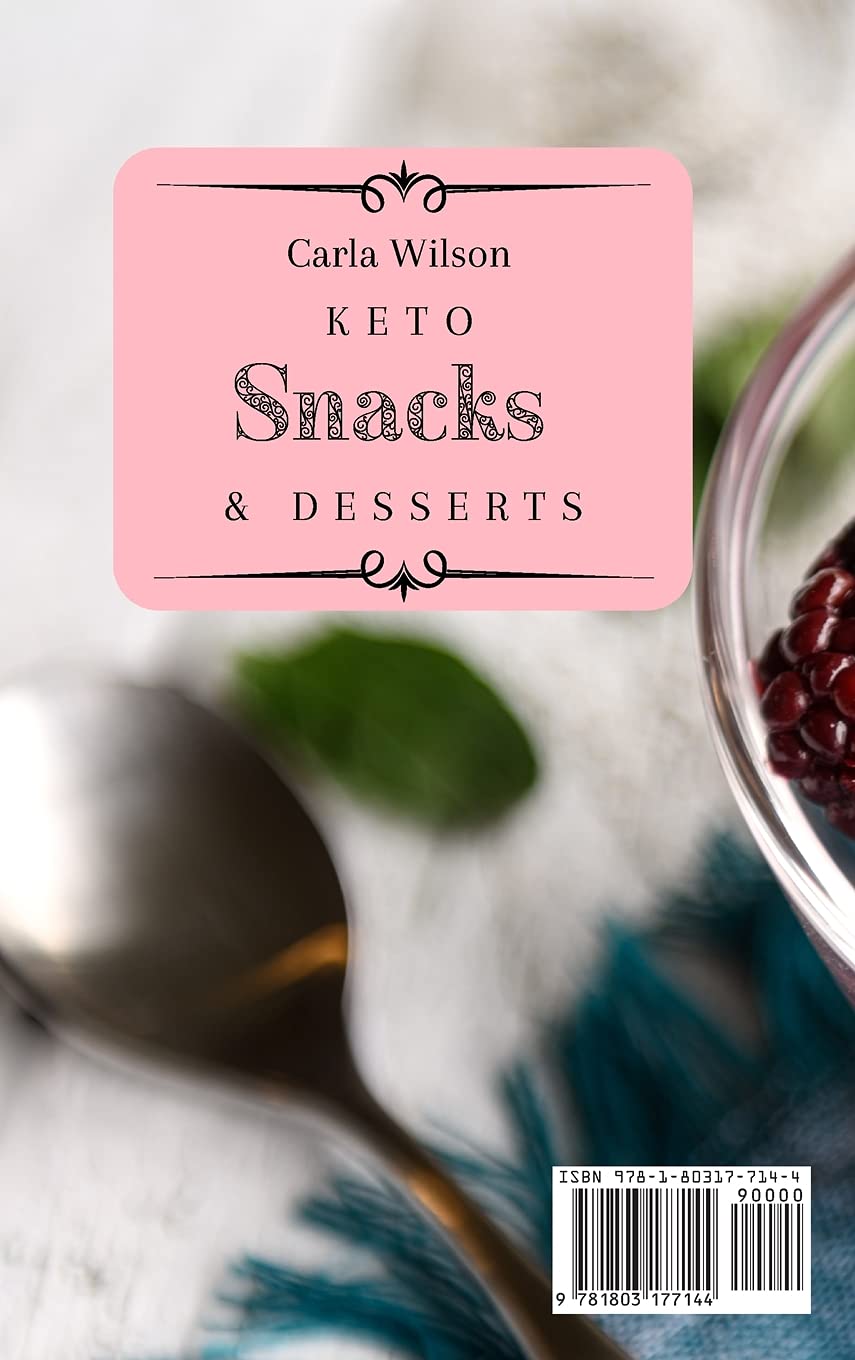 Delicious Keto Snacks & Desserts: Healthy Low-Carb Recipes for Weight Loss | Perfect for Ketogenic Diet, Meal Prep & On-the-Go Snacking