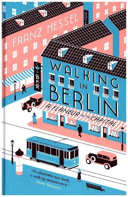 Walking in Berlin: A Flaneur's Guide to Exploring Germany's Capital - Perfect for Travelers, History Lovers & Urban Explorers