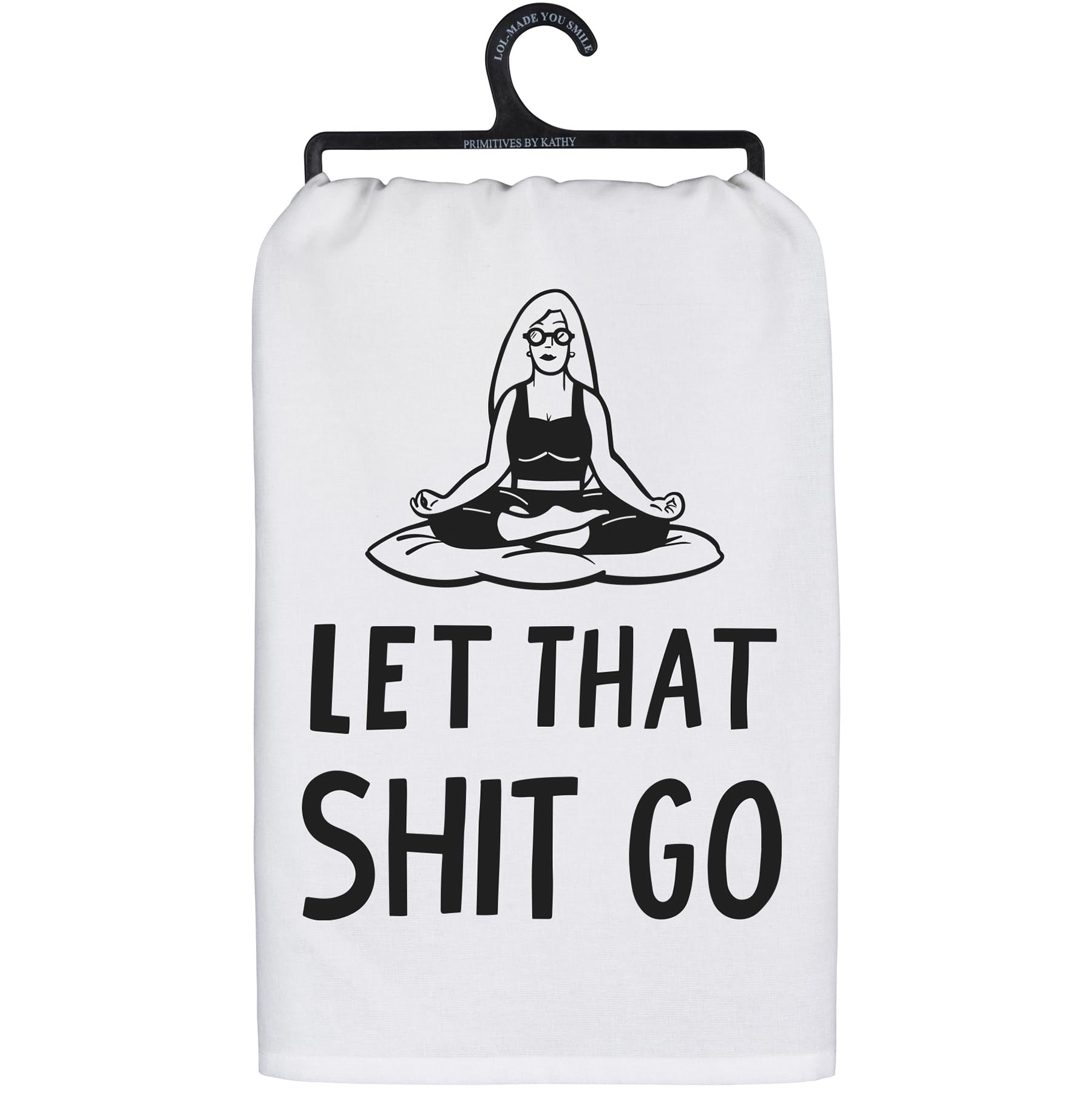Primitives by Kathy Let That Go LOL Collection - Funny Kitchen Towels for Decor, Dish Drying & Gifts - Farmhouse Style Cotton Tea Towels with Humorous Sayings