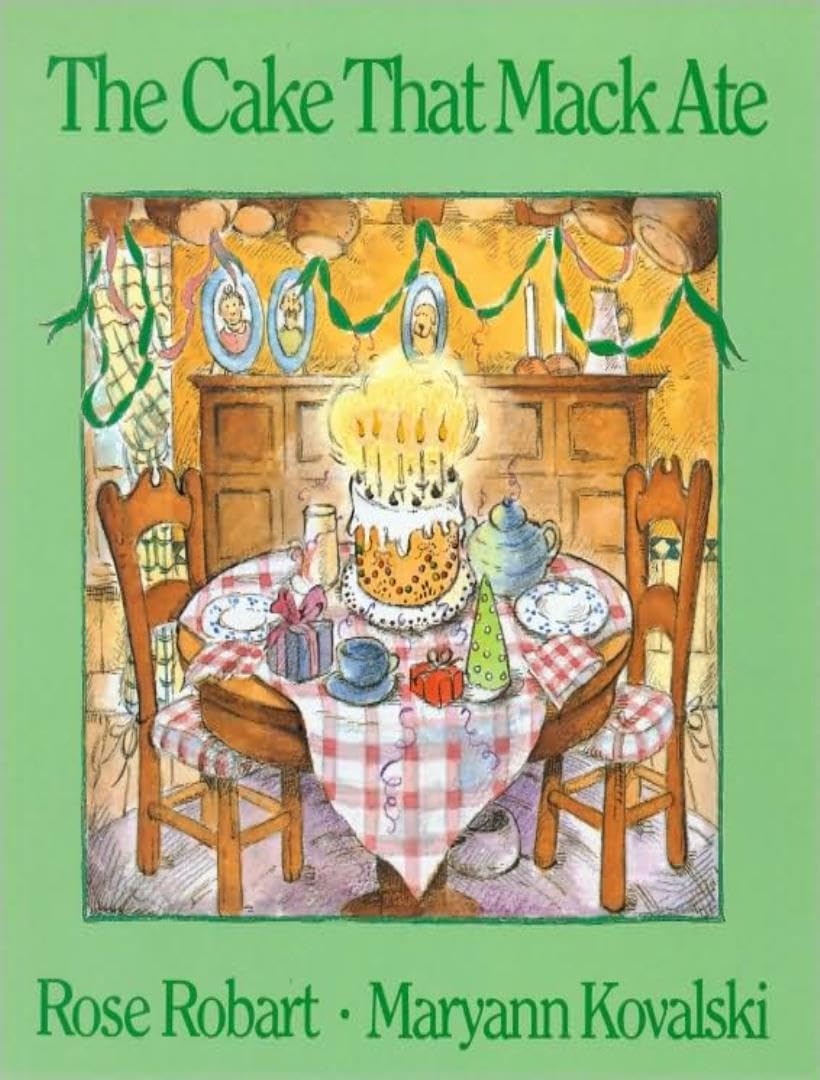 The Cake That Mack Ate - Classic Children's Storybook for Bedtime Reading & Early Learning | Perfect for Preschoolers, Kindergarten & Family Storytime