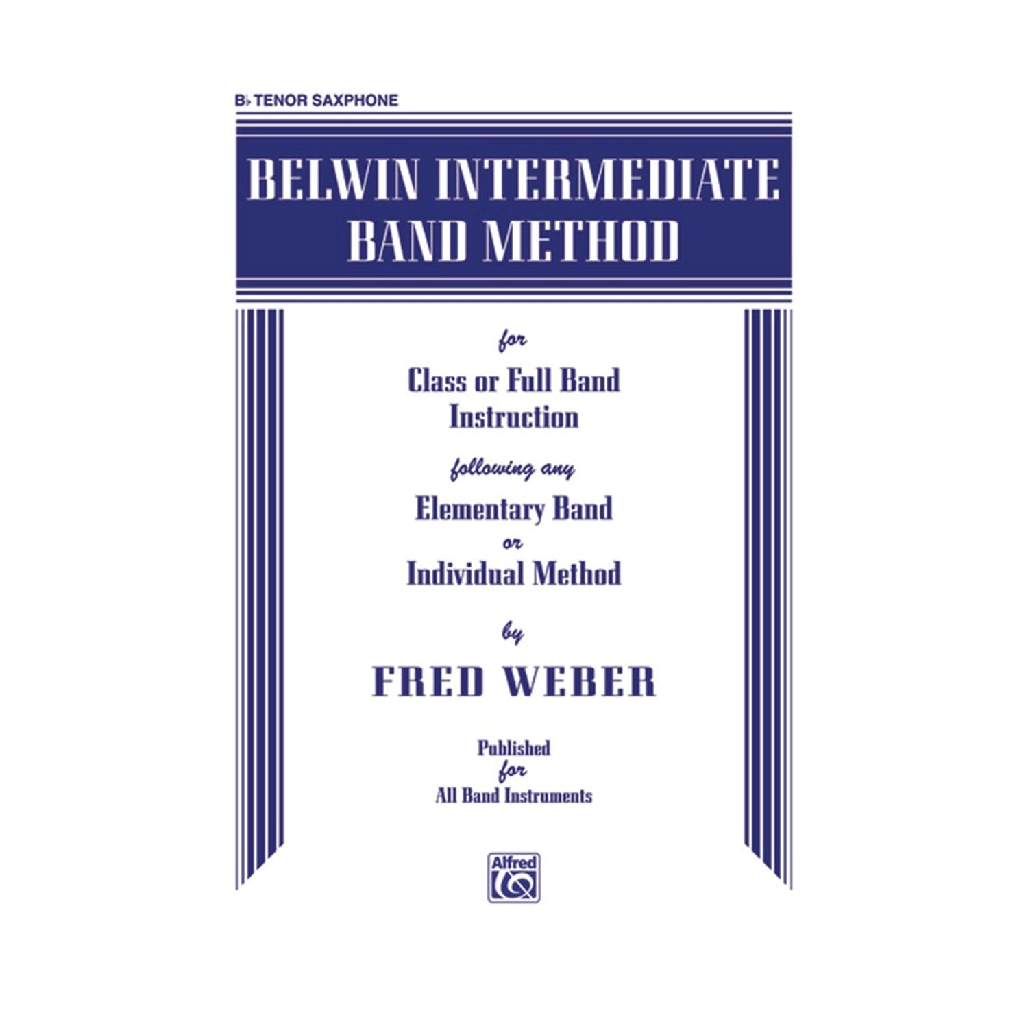 Belwin Intermediate Band Method Book - Essential Music Guide for School Bands & Private Lessons | Perfect for Students & Teachers