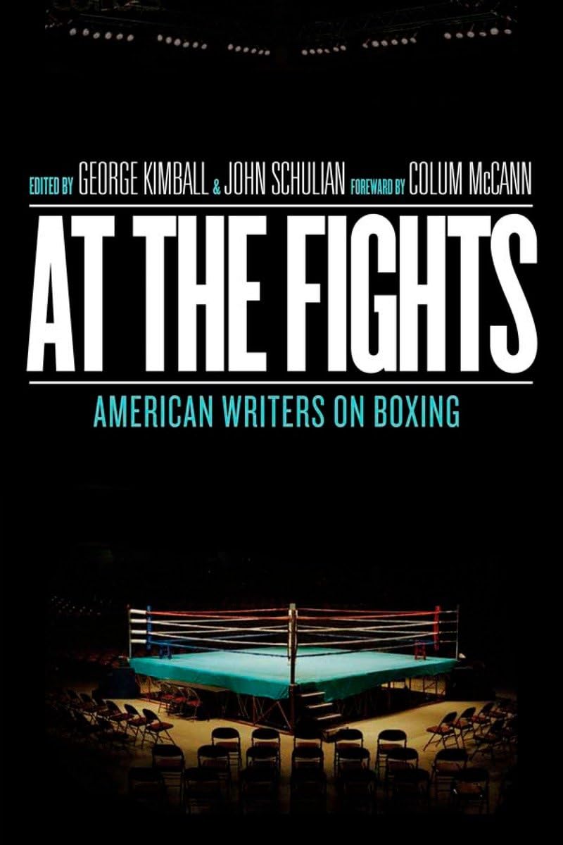 At the Fights: American Writers on Boxing - Classic Literature Collection | Library of America Special Edition | Perfect for Boxing Fans & Book Collectors