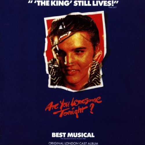 Elvis - Are You Lonesome Tonight 1985 London Cast Recording | Vintage Musical Theater Soundtrack | Perfect for Elvis Fans & Theater Enthusiasts