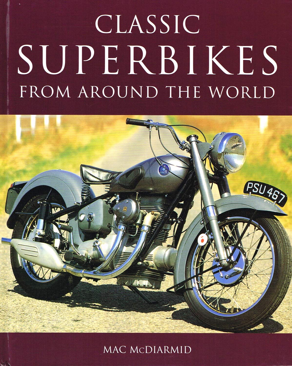 Classic Superbikes from Around the World - Premium Coffee Table Book | Motorcycle Enthusiast Gift, Vintage Bike Collection Showcase | Perfect for Living Room Decor, Man Cave Display & Bike Lover's Library