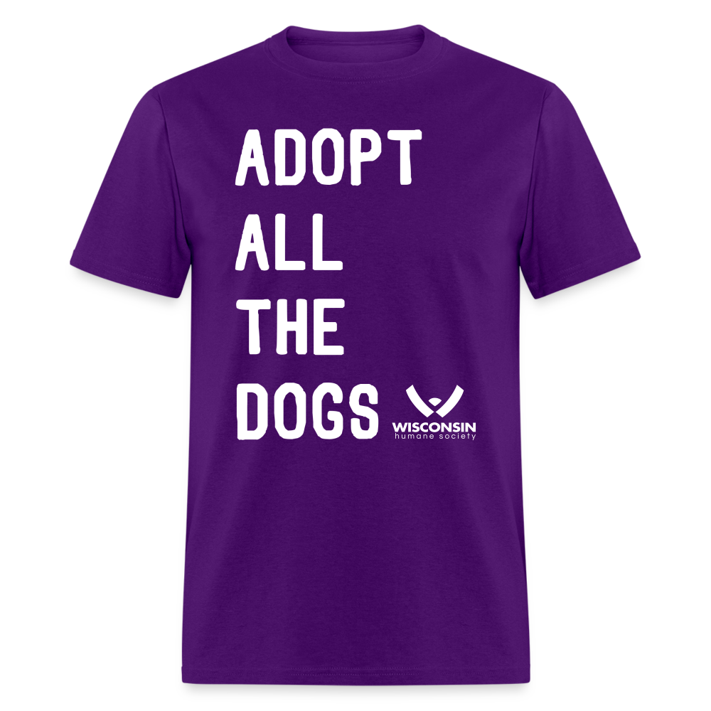 Adopt All the Dogs Classic T-Shirt - Cute Animal Lover Tee for Men & Women - Perfect Gift for Dog Rescue Supporters & Pet Adoption Advocates