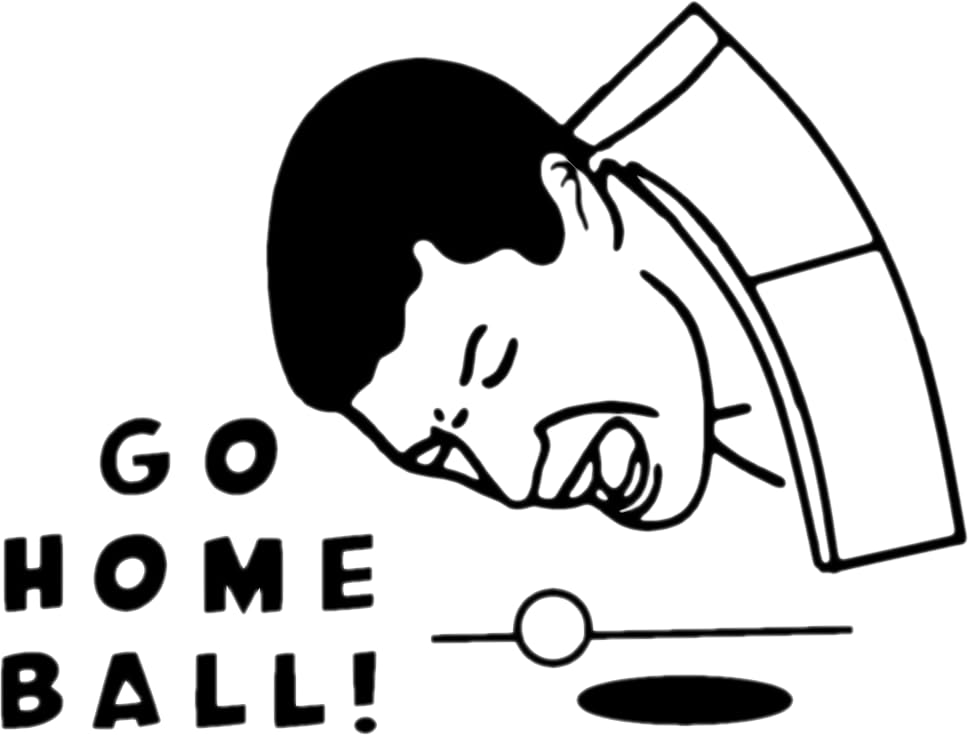 Go Home Ball