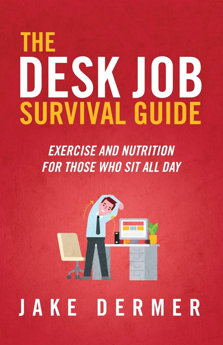 Desk Job Survival Guide: Best Exercises & Nutrition Tips for People Who Sit All Day | Boost Energy & Health for Office Workers