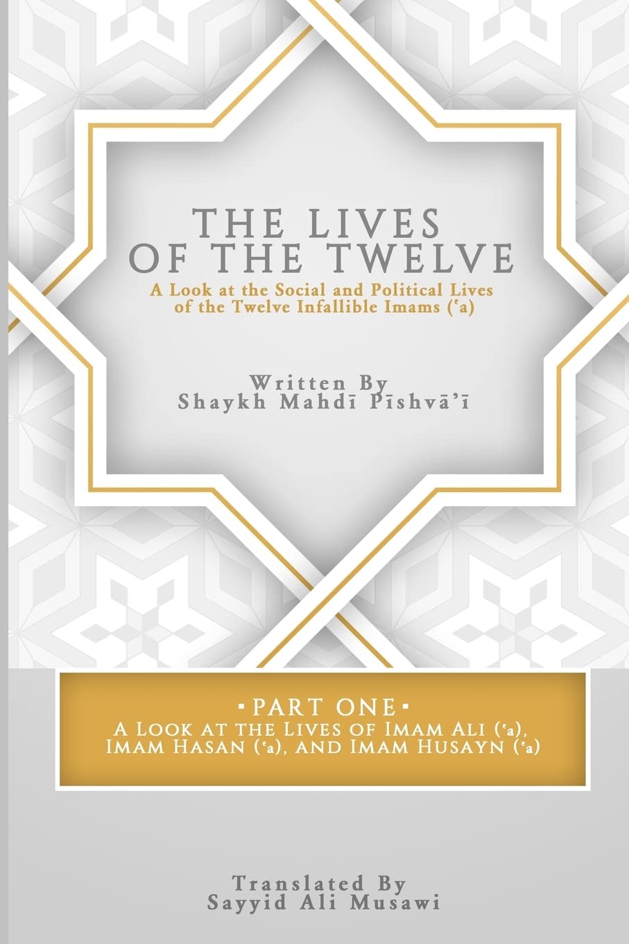 12 Infallible Imams: Social & Political Lives - Islamic History & Leadership Insights for Scholars & Students