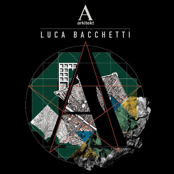 Luca Bacchetti Arkitekt 02 - Premium Electronic Music Album | Perfect for DJ Sets, Home Listening & Nightclub Play