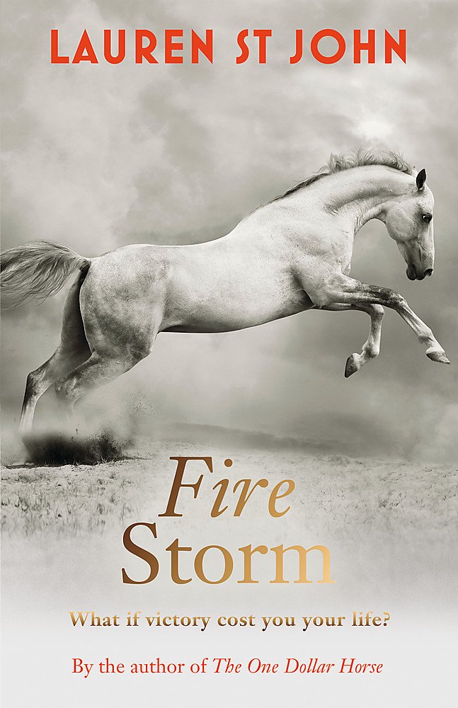 The One Dollar Horse: Fire Storm - Book 3 | Adventure Novel for Teens & Young Adults | Perfect for Gifts, Book Clubs & Reading Challenges