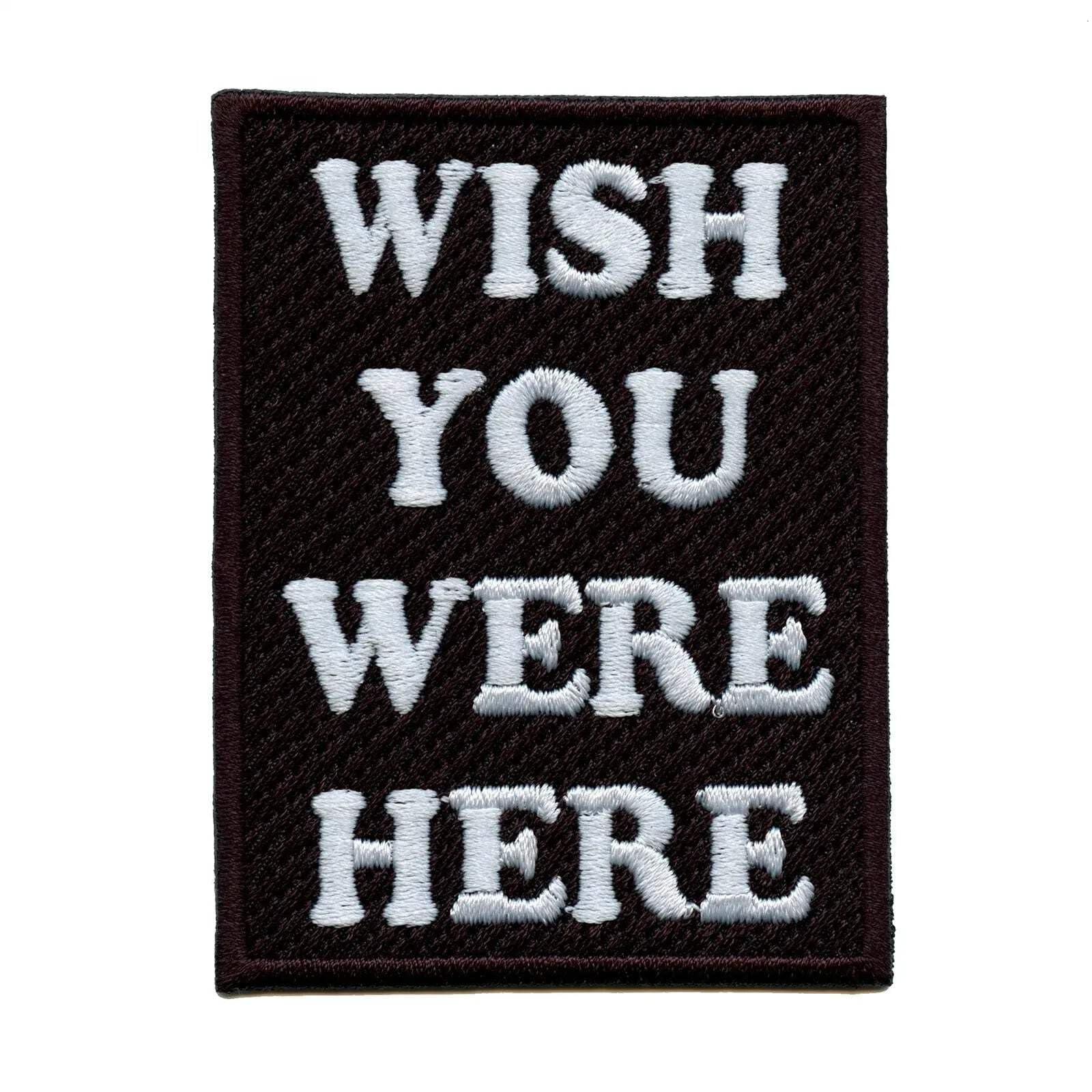 Wish You Were Here Embroidered Iron-On Patch - Box Logo Design for DIY Clothing, Hats & Bags - Perfect for Gifts, Customization & Fashion Statements