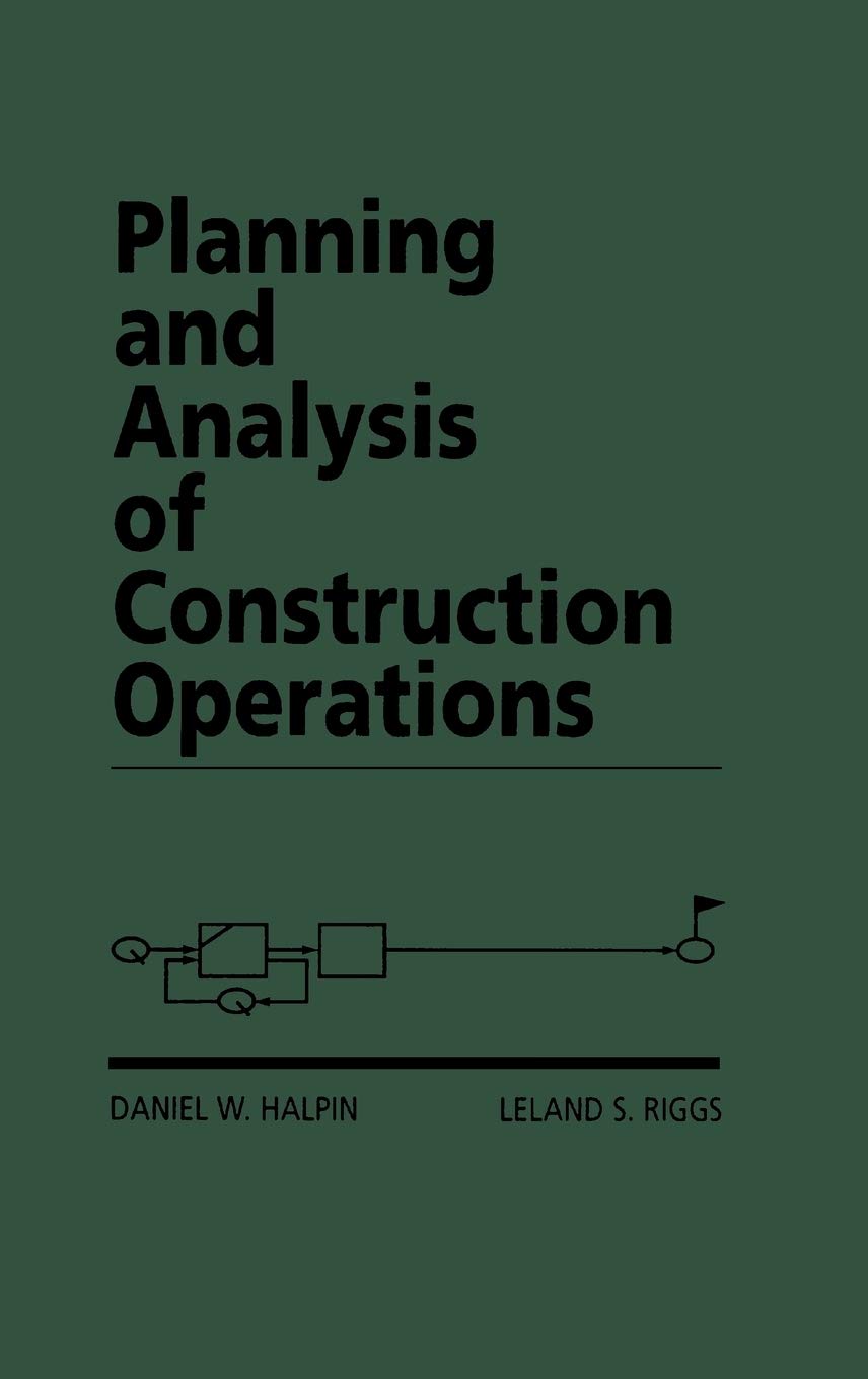 Construction Operations Planning & Analysis Guide - Best Practices for Efficient Project Management | Ideal for Contractors, Engineers & Construction Managers