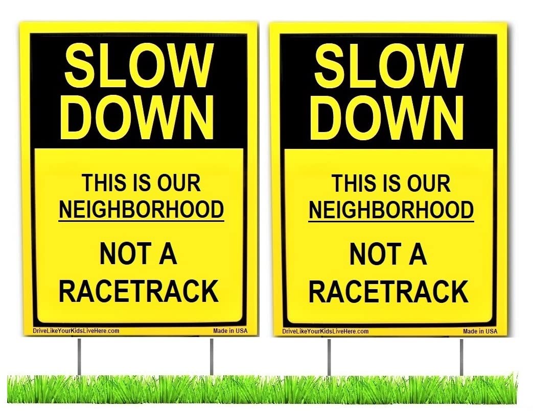 Slow Down This Is Our Neighborhood Not A Racetrack - 2 Pack Yellow Double Sided Yard Signs with Metal Stand - Perfect for Residential Streets & School Zones Safety Awareness