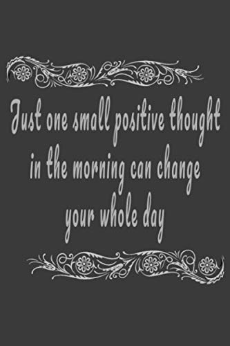 Positive Thoughts Lined Notebook - Inspirational Journal for Morning Motivation & Daily Gratitude - Perfect for Journaling, Planning & Self-Reflection
