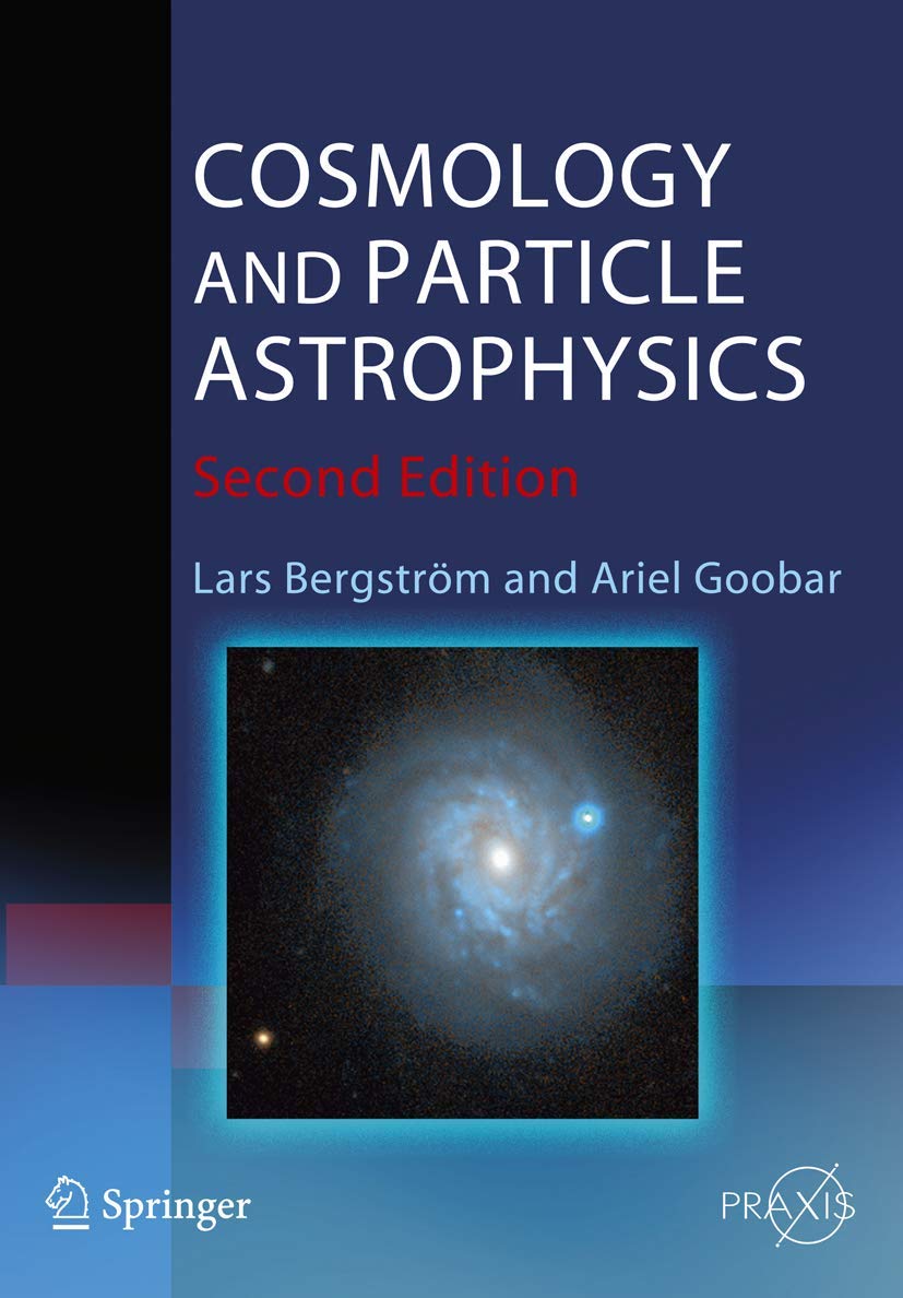 Cosmology and Particle Astrophysics - Springer Praxis Books | Explore the Universe for Students & Researchers