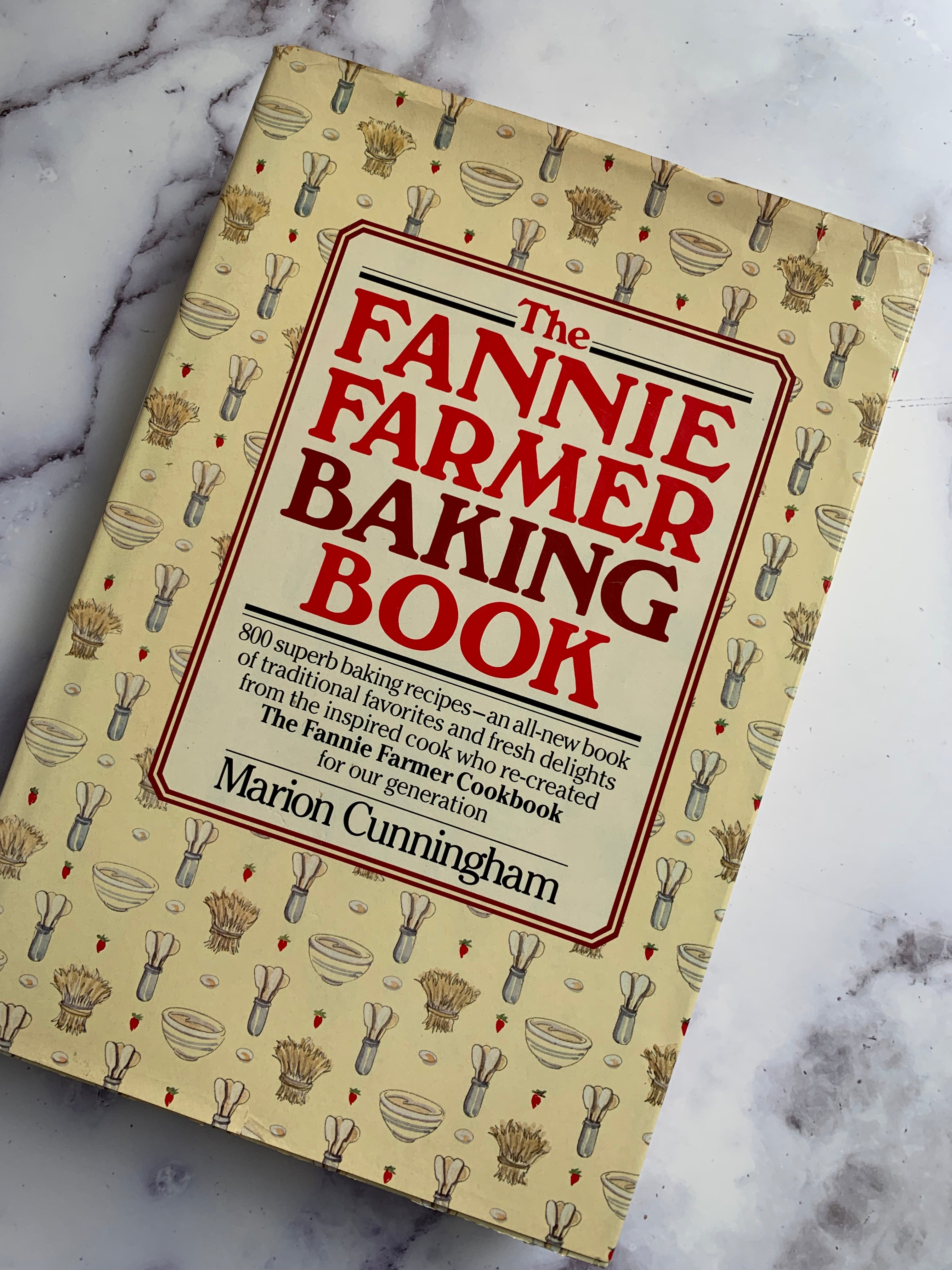 The Fannie Farmer Baking Book - Classic American Recipes for Cookies, Cakes, Breads & Pies | Perfect for Home Bakers, Holiday Baking & Family Gatherings