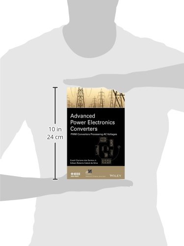 Advanced Power Electronics Converters: PWM Converters for AC Voltage Processing - IEEE Press Power & Energy Systems | Ideal for Industrial Automation & Renewable Energy Applications